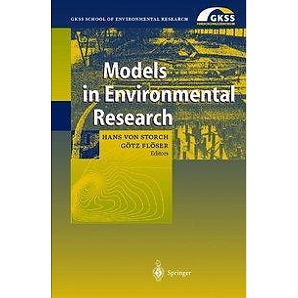 Models in Environmental Research / GKSS School of Environmental Research