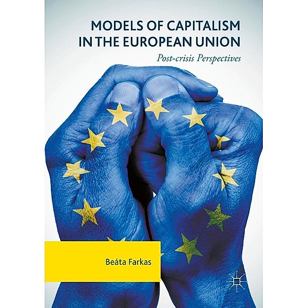 Models of Capitalism in the European Union, Beáta Farkas