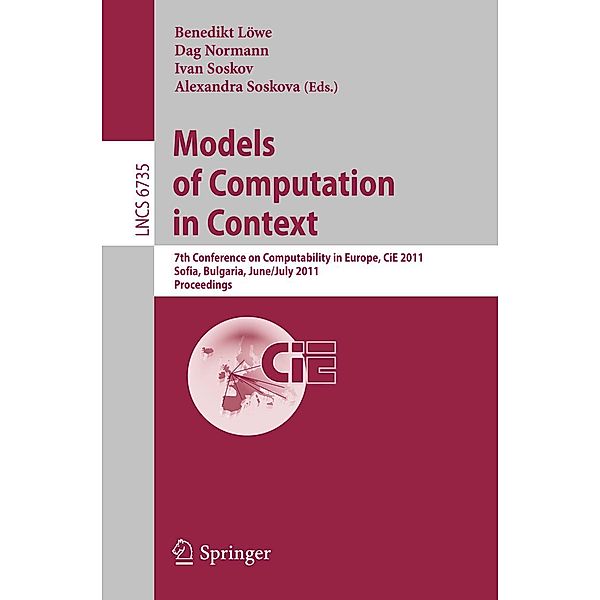 Models of Computation in Context / Lecture Notes in Computer Science Bd.6735