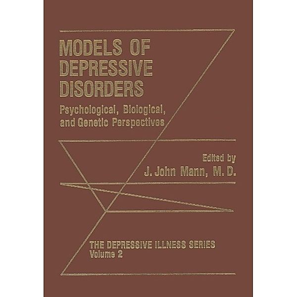 Models of Depressive Disorders / The Depressive Illness Series Bd.2