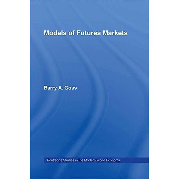 Models of Futures Markets