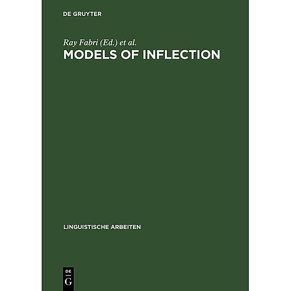 Models of Inflection / Linguistische Arbeiten Bd.388