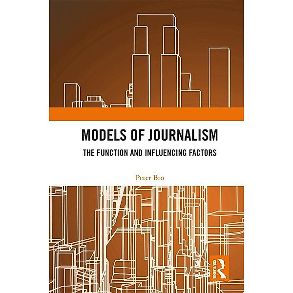 Models of Journalism, Peter Bro