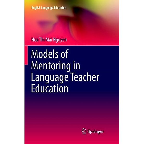 Models of Mentoring in Language Teacher Education, Hoa Thi Mai Nguyen