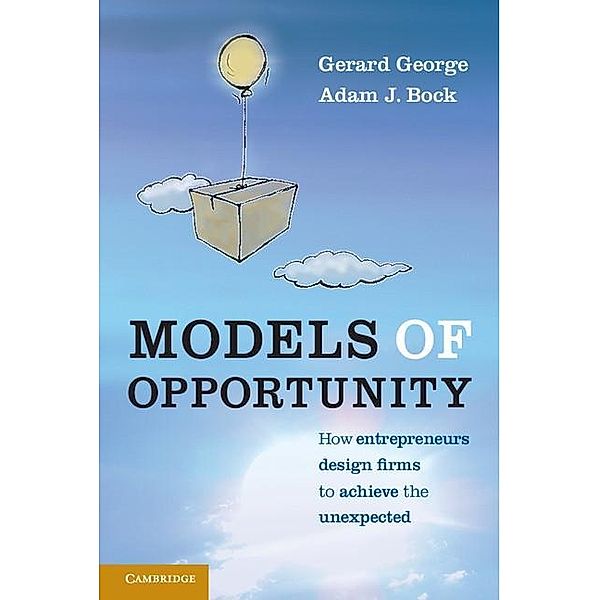 Models of Opportunity, Gerard George