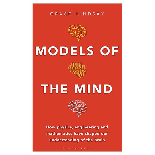 Models of the Mind, Grace Lindsay