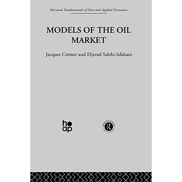 Models of the Oil Market, J. Crémer, D. Salehi-Isfahani