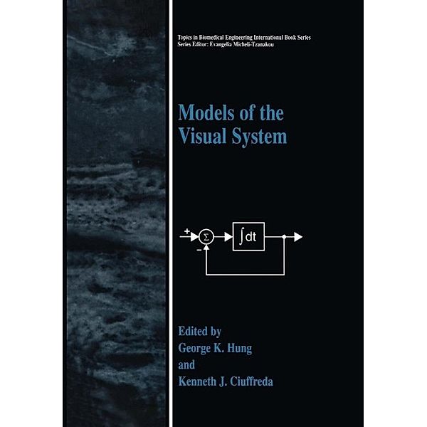 Models of the Visual System / Topics in Biomedical Engineering