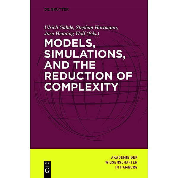 Models, Simulations, and the Reduction of Complexity