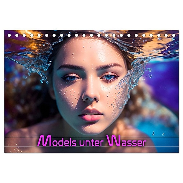 Models unter Wasser (Tischkalender 2024 DIN A5 quer), CALVENDO Monatskalender, Calvendo, Renate Utz