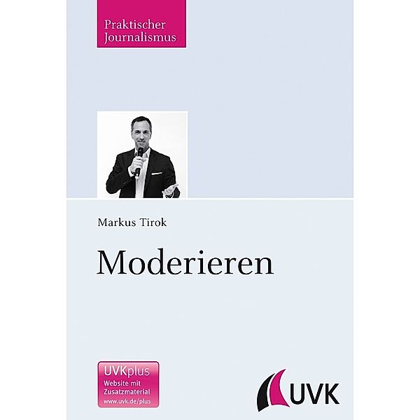 Moderieren, Markus Tirok