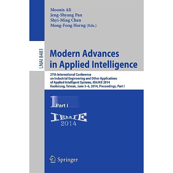 Modern Advances in Applied Intelligence / Lecture Notes in Computer Science Bd.8481