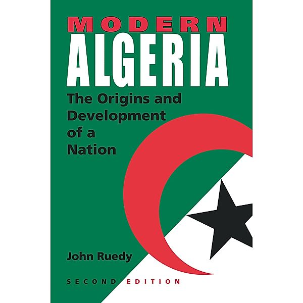 Modern Algeria, John Ruedy