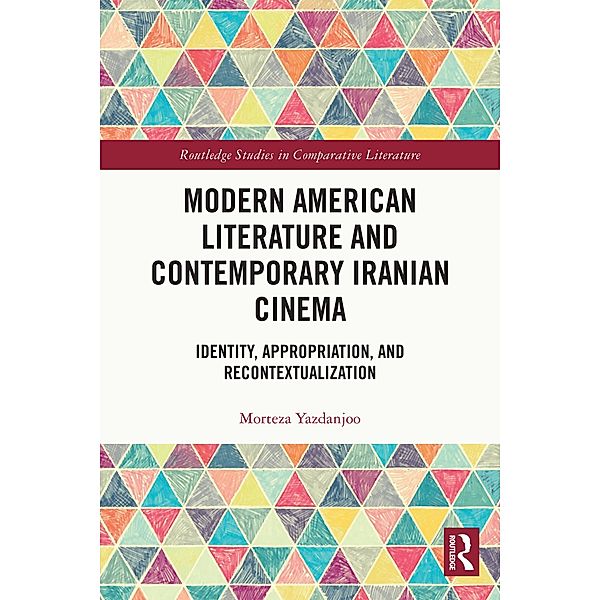 Modern American Literature and Contemporary Iranian Cinema, Morteza Yazdanjoo