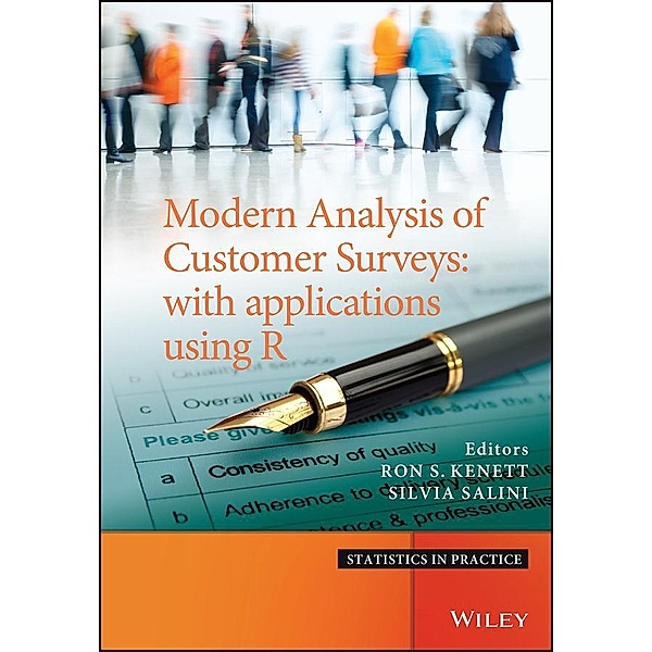 Modern Analysis of Customer Surveys / Statistics in Practice, Ron S. Kenett, Silvia Salini