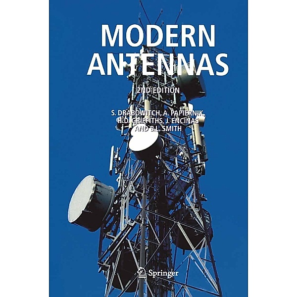Modern Antennas, S. Drabowitch, A. Papiernik, Hugh Griffiths, J. Encinas, B. L. Smith