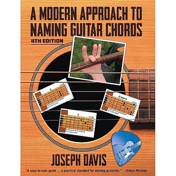 Modern Approach to Naming Guitar Chords, Joseph Davis