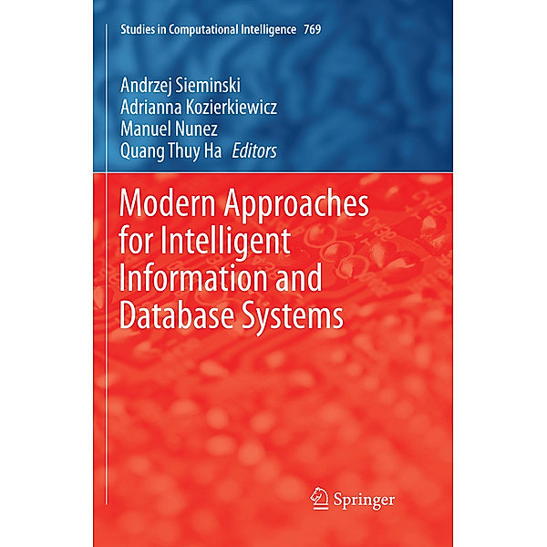 Modern Approaches for Intelligent Information and Database Systems