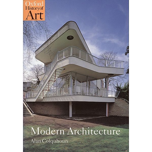 Modern Architecture / Oxford History of Art, Alan Colquhoun