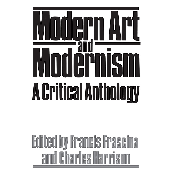 Modern Art And Modernism, Francis Frascina