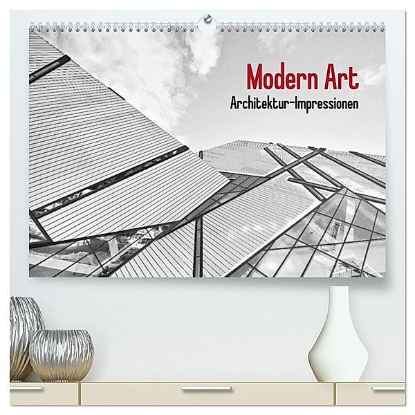 Modern Art. Architektur-Impressionen (hochwertiger Premium Wandkalender 2024 DIN A2 quer), Kunstdruck in Hochglanz, Elisabeth Stanzer