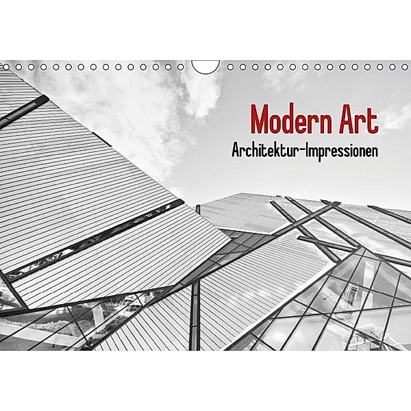Modern Art. Architektur-Impressionen (Wandkalender 2017 DIN A4 quer), Elisabeth Stanzer