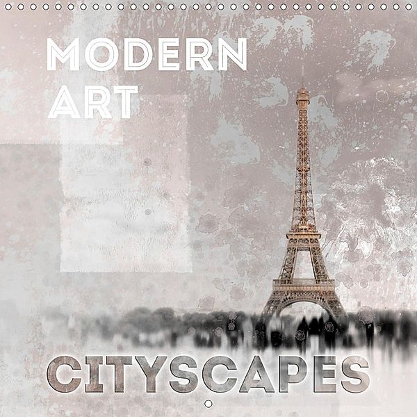 Modern Art Cityscapes (Wall Calendar 2021 300 × 300 mm Square), Melanie Viola