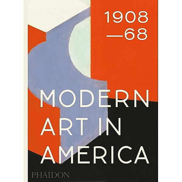 Modern Art in America 1908-68, William C. Agee