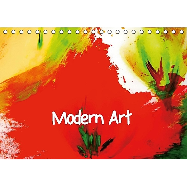Modern Art (Tischkalender 2018 DIN A5 quer), Maria-Anna Ziehr
