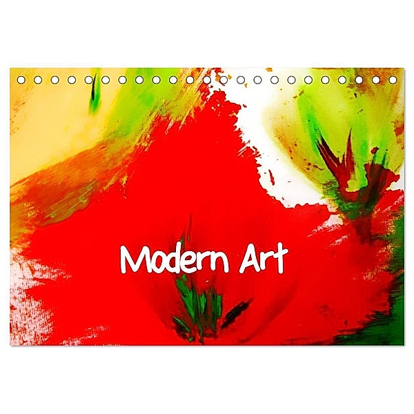 Modern Art (Tischkalender 2024 DIN A5 quer), CALVENDO Monatskalender, Maria-Anna Ziehr