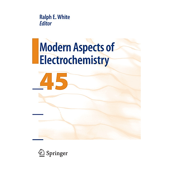 Modern Aspects of Electrochemistry 45.Vol.45
