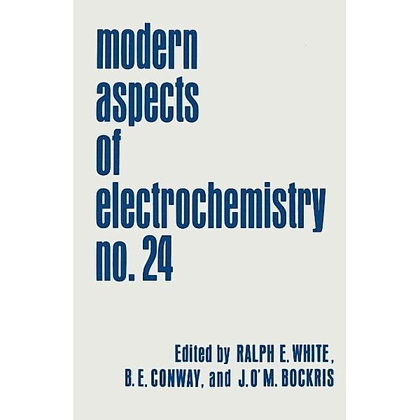 Modern Aspects of Electrochemistry / Modern Aspects of Electrochemistry Bd.24