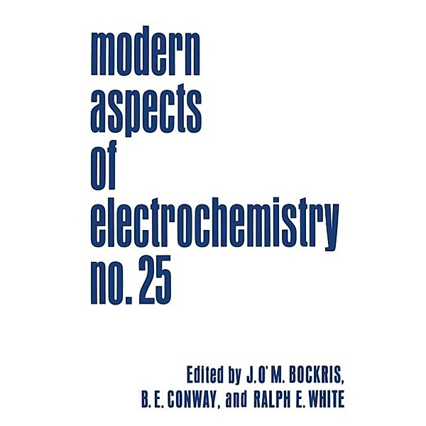 Modern Aspects of Electrochemistry / Modern Aspects of Electrochemistry Bd.25