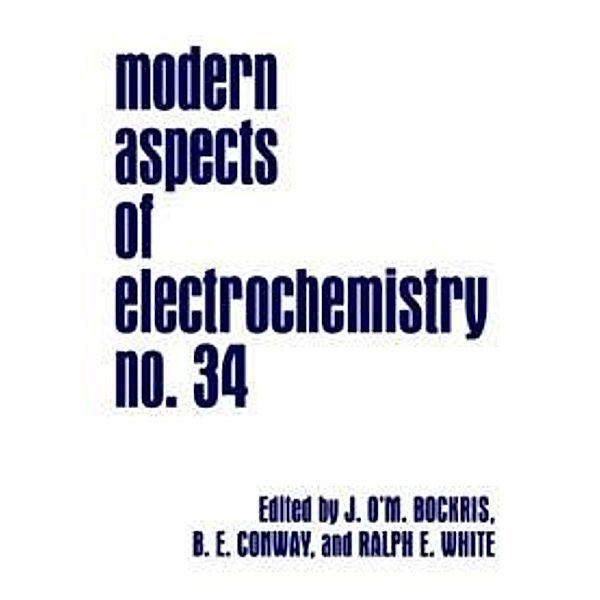 Modern Aspects of Electrochemistry / Modern Aspects of Electrochemistry Bd.34