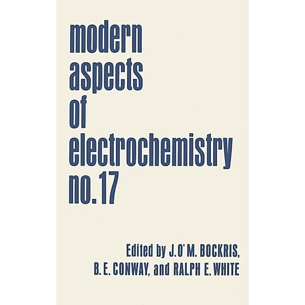 Modern Aspects of Electrochemistry / Modern Aspects of Electrochemistry Bd.17