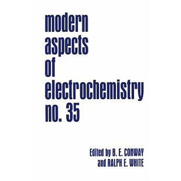 Modern Aspects of Electrochemistry / Modern Aspects of Electrochemistry Bd.35