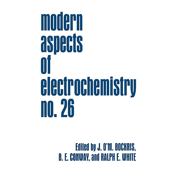 Modern Aspects of Electrochemistry.Vol.26