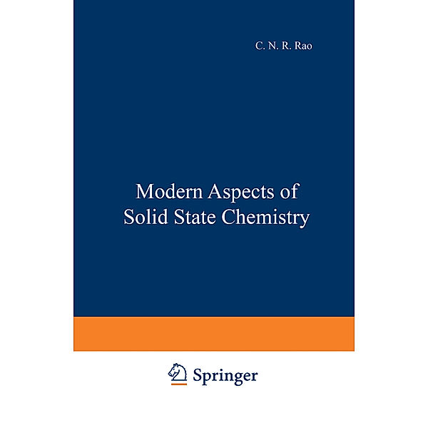 Modern Aspects of Solid State Chemistry, C. N. R. Rao