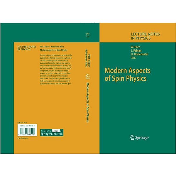 Modern Aspects of Spin Physics / Lecture Notes in Physics Bd.712, Walter Pötz, Ulrich Hohenester, Jaroslav Fabian