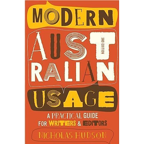 Modern Australian Usage, Nicholas Hudson