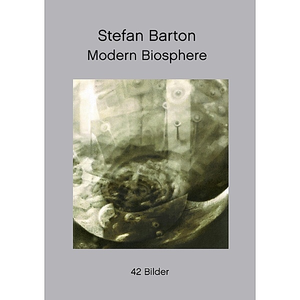 Modern Biosphere, Stefan Barton