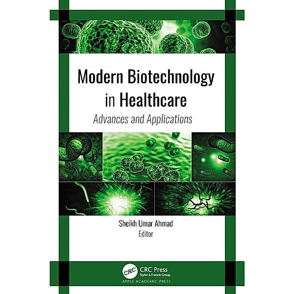 Modern Biotechnology in Healthcare