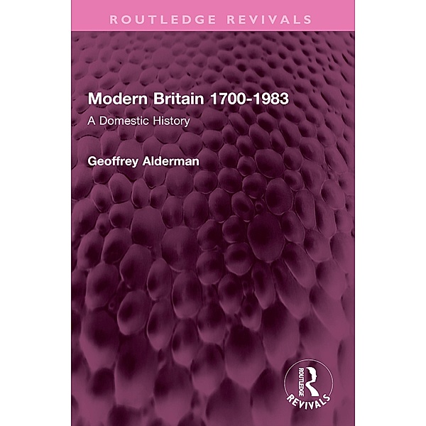 Modern Britain 1700-1983, Geoffrey Alderman
