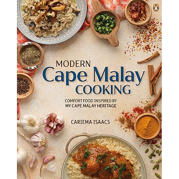 Modern Cape Malay Cooking, Cariema Isaacs