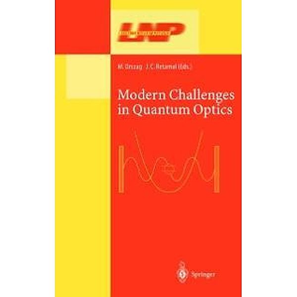 Modern Challenges in Quantum Optics / Lecture Notes in Physics Bd.575