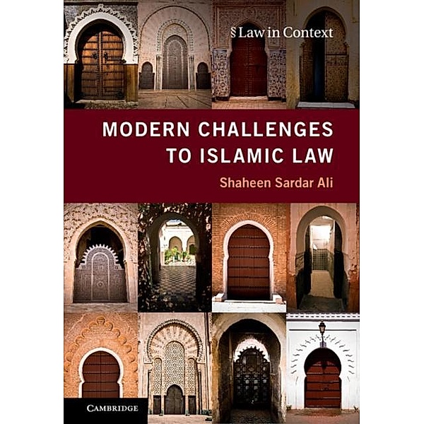 Modern Challenges to Islamic Law, Shaheen Sardar Ali