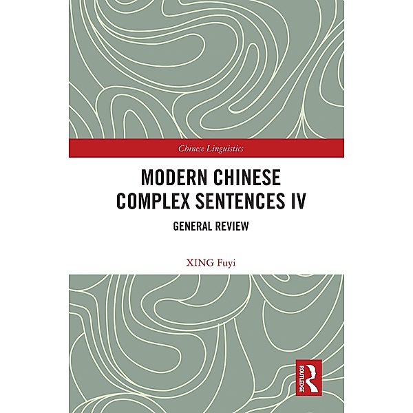 Modern Chinese Complex Sentences IV, Xing Fuyi