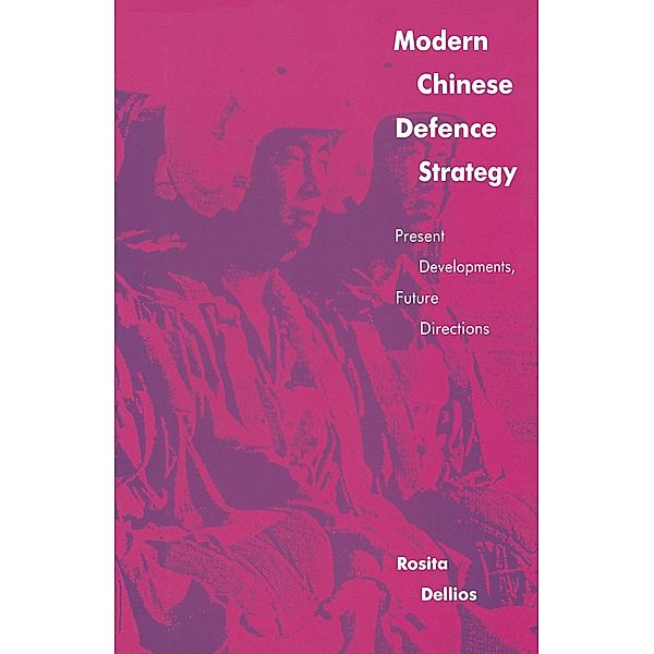 Modern Chinese Defence Strategy, Rosita Dellios