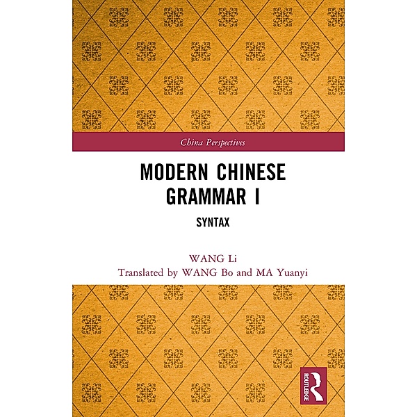 Modern Chinese Grammar I, Wang Li