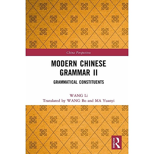 Modern Chinese Grammar II, Wang Li